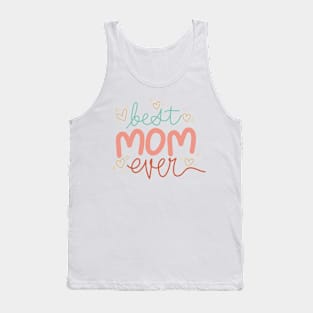 Best Mom Ever Funny Style Tank Top